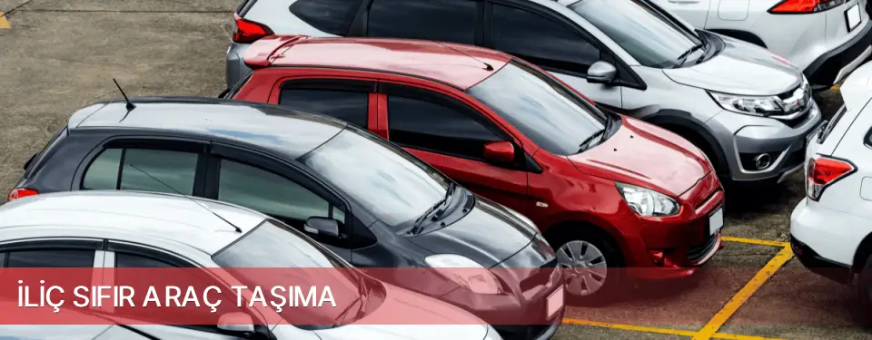 İliç İlçemi Sıfır Araç Taşıma